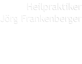 Heilpraktiker Jörg Frankenberger